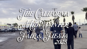 The California Mid-Winter Fair & Fiesta (2025)