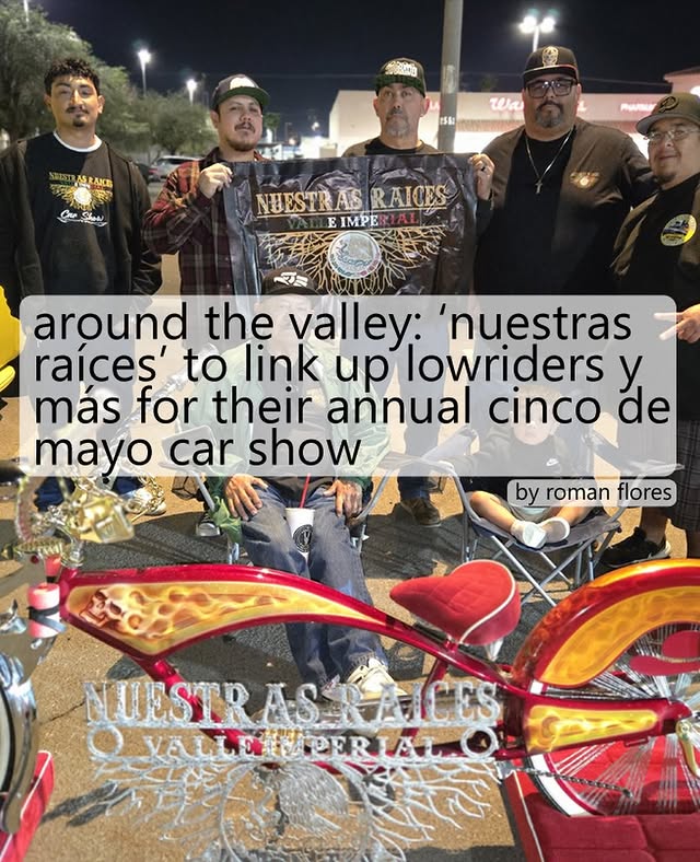 around the valley: ‘nuestras raices’ to link up lowriders y mas for their annual cinco de mayo car show